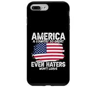 Custodia per iPhone 7 Plus/8 Plus L'America è un paese così grande che anche i suoi odiatori non se ne andranno