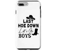 Custodia per iPhone 7 Plus/8 Plus Last Hoe Down Bachelorette Party Cowboy Women Lets Go Girls