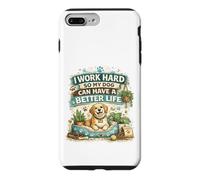 Custodia per iPhone 7 Plus/8 Plus Lavoro duro in modo che il mio cane possa avere una vita migliore - Divertente