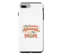 Custodia per iPhone 7 Plus/8 Plus Le mie più grandi benedizioni chiamami mamma, perfetta per la festa della mamma