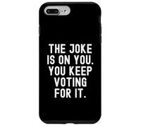 Custodia per iPhone 7 Plus/8 Plus lo scherzo è su di te continui a votare per esso Spiritoso Uomini Donne
