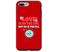 Custodia per iPhone 7 Plus/8 Plus Love is In The Air But So Is The Flu Funny Valentine's Day
