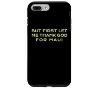 Custodia per iPhone 7 Plus/8 Plus Ma prima lasciami ringraziare Dio, Maui, Hawaii, Christian