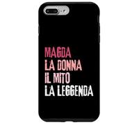 Custodia per iPhone 7 Plus/8 Plus Magda La Donna Il Mito La Leggenda Festa di Compleanno