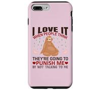 Custodia per iPhone 7 Plus/8 Plus Maglietta con scritta in inglese "I Love It When People Think Sloths Lover", idea regalo