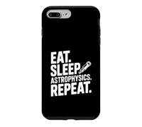 Custodia per iPhone 7 Plus/8 Plus Mangiare Dormire Astrofisica Ripeti Divertente Amante della Scienza