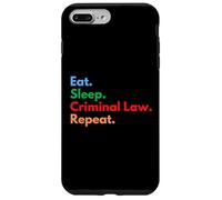 Custodia per iPhone 7 Plus/8 Plus Mangiare dormire Diritto penale Ripeti Criminologia Studenti & Avvocati