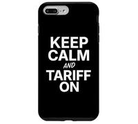 Custodia per iPhone 7 Plus/8 Plus Mantieni la calma e tariffa sulle tariffe umoristiche divertenti della politica commerciale