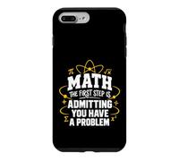 Custodia per iPhone 7 Plus/8 Plus Math The First Step is Admitting You Have A Problem