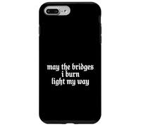 Custodia per iPhone 7 Plus/8 Plus May The Bridges I Burn Light My Way Funny Goth Gothic Games