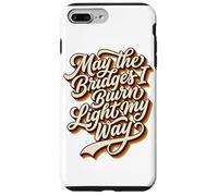 Custodia per iPhone 7 Plus/8 Plus May The Bridges I Burn Light My Way Vintage anni '70