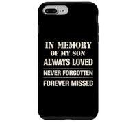Custodia per iPhone 7 Plus/8 Plus Memory of My Son Always Loved Never Forgotten Son Memorial