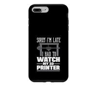 Custodia per iPhone 7 Plus/8 Plus Mi dispiace, sono in ritardo ho dovuto guardare il mio creatore di stampanti 3D