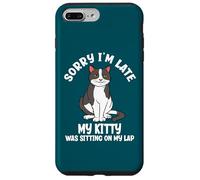 Custodia per iPhone 7 Plus/8 Plus Mi dispiace sono in ritardo, la mia gattina era seduta sul mio amante dei gatti