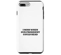 Custodia per iPhone 7 Plus/8 Plus Mi manca quando il nostro presidente sapeva leggere