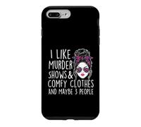 Custodia per iPhone 7 Plus/8 Plus Mi piacciono gli spettacoli di omicidi e vestiti comodi e forse 3 persone