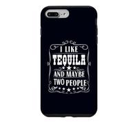 Custodia per iPhone 7 Plus/8 Plus Mi piace la tequila e forse due persone Umorismo bere alcolici