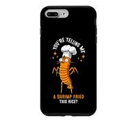 Custodia per iPhone 7 Plus/8 Plus Mi stai dicendo un gamberetto fritto con questo riso?