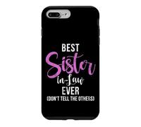 Custodia per iPhone 7 Plus/8 Plus Miglior cognata mai non dire agli altri Sister in Law