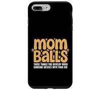 Custodia per iPhone 7 Plus/8 Plus Mom Balls When Someone Messes With Your Kid |-
