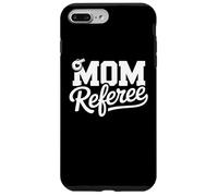Custodia per iPhone 7 Plus/8 Plus Mom Referee Motherhood Parenting Family Humor Ref
