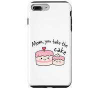 Custodia per iPhone 7 Plus/8 Plus Mom You Take The Cake Carino Kawaii Mother Appreciation Design