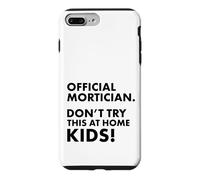 Custodia per iPhone 7 Plus/8 Plus Mortician ufficiale Don't Try at Home Kids Mortician