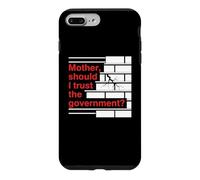 Custodia per iPhone 7 Plus/8 Plus Mother Should I Trust The Government Political Saying