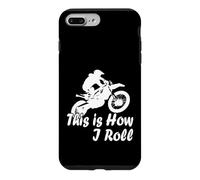 Custodia per iPhone 7 Plus/8 Plus Motocross Moto This is How I Roll Fun Dirt Biker