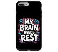 Custodia per iPhone 7 Plus/8 Plus My Brain Needs Rest Burnout Stanco Umore Esausto |-