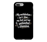 Custodia per iPhone 7 Plus/8 Plus My metabolism isn’t slow my fork just has unlimited stamina