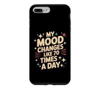 Custodia per iPhone 7 Plus/8 Plus My Mood Changes Like 70 Times A Day Atteggiamento