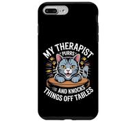 Custodia per iPhone 7 Plus/8 Plus My Therapist Purrs And Knocks Things Off Tables |-