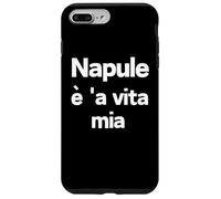 Custodia per iPhone 7 Plus/8 Plus Napule è 'a vita mia | Frasi a Napoletano | Nino d'Angelo