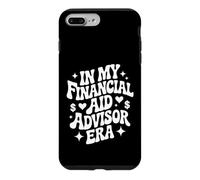 Custodia per iPhone 7 Plus/8 Plus Nella mia era consulente per gli aiuti finanziari, Ufficio divertente per assistenti universitari