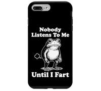 Custodia per iPhone 7 Plus/8 Plus Nobody Listens To Me Until I Fart Frog