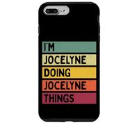Custodia per iPhone 7 Plus/8 Plus Nome personalizzato divertente I'm Jocelyne Doing Jocelyne Things
