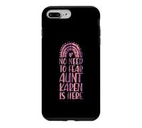 Custodia per iPhone 7 Plus/8 Plus Non c'è bisogno di temere zia Karen è qui Nome Rainbow Auntie