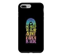 Custodia per iPhone 7 Plus/8 Plus Non c'è bisogno di temere zia Karen è qui Nome Rainbow Auntie