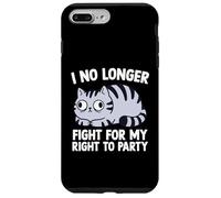 Custodia per iPhone 7 Plus/8 Plus Non combatto più per il mio diritto di festeggiare gli amanti dei gatti