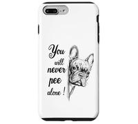 Custodia per iPhone 7 Plus/8 Plus Non farai mai pipì da solo Bulldog francese Bagno