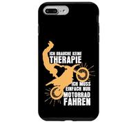 Custodia per iPhone 7 Plus/8 Plus Non ho bisogno di terapia, ho solo bisogno di guidare la motocicletta