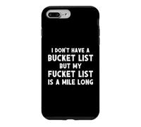 Custodia per iPhone 7 Plus/8 Plus Non ho una lista dei desideri ma la mia lista F ket è lunga un miglio