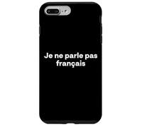 Custodia per iPhone 7 Plus/8 Plus "Non parlo francese." divertente parola francese