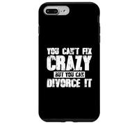 Custodia per iPhone 7 Plus/8 Plus Non puoi risolvere la follia ma puoi divorziare