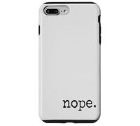 Custodia per iPhone 7 Plus/8 Plus nope. Non accadrà, non oggi, no, divertimento minimalista