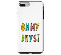 Custodia per iPhone 7 Plus/8 Plus Oh, i miei giorni!