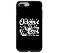 Custodia per iPhone 7 Plus/8 Plus Ottobre è il mese del mio compleanno Sì Tutto il mese