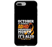 Custodia per iPhone 7 Plus/8 Plus Ottobre è il mese della consapevolezza dell"ADHD, ma per me è ogni giorno