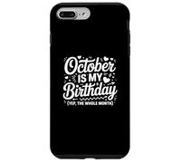 Custodia per iPhone 7 Plus/8 Plus Ottobre è il mio compleanno sì tutto il mese